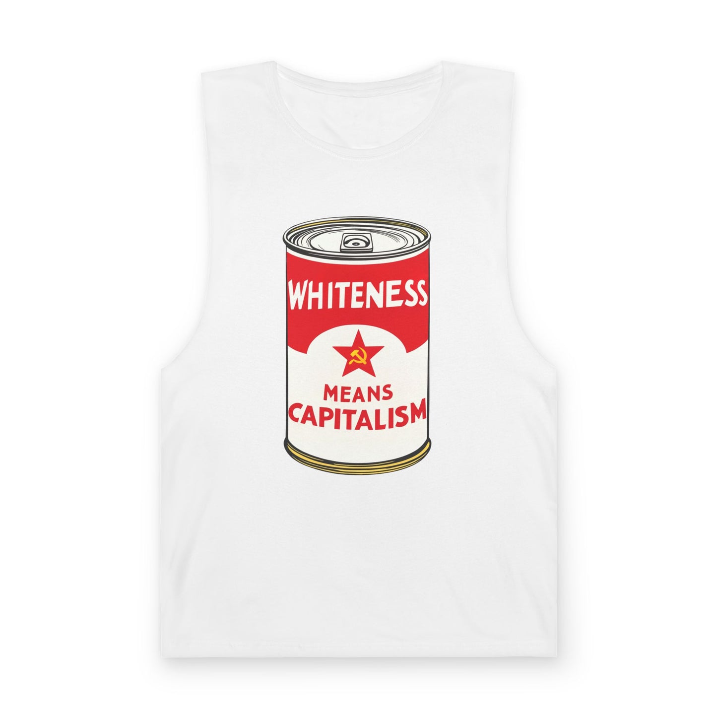 Whiteness Means Capitalism Soup Can Tank Top